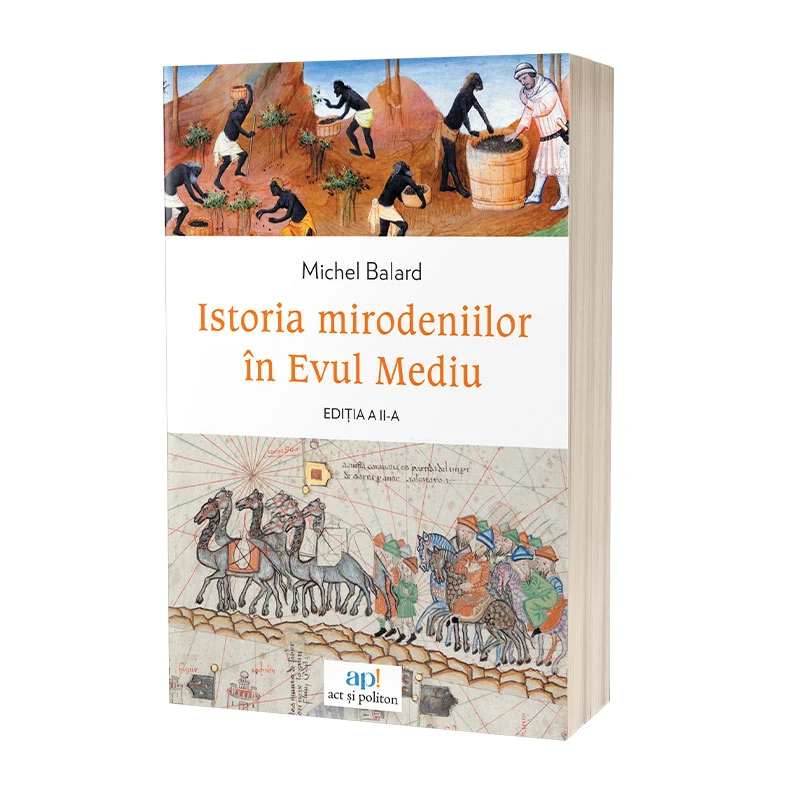 Istoria mirodeniilor în Evul Mediu. Ediția a II-a